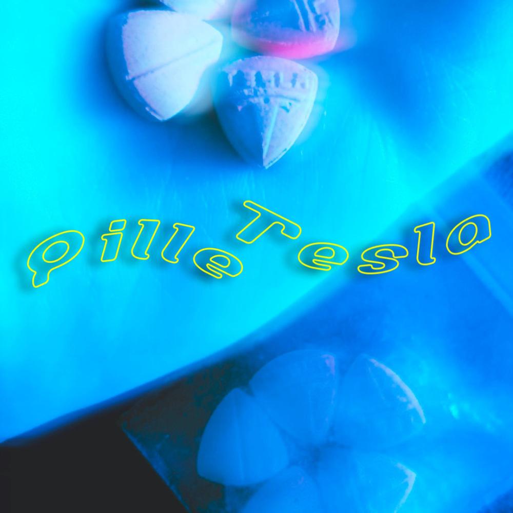 Pille Tesla (Explicit)