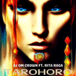 ดาวน์โหลดและฟังเพลง TAROHORO (feat. Rita Raga) พร้อมเนื้อเพลงจาก DJ OM Crown