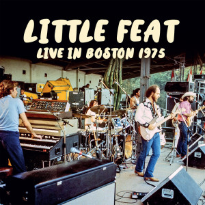 Album Live In Boston 1975 from Little Feat