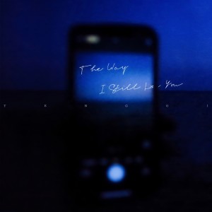 Listen to The Way I Still Love You（治愈版） (完整版) song with lyrics from 藤柒吖