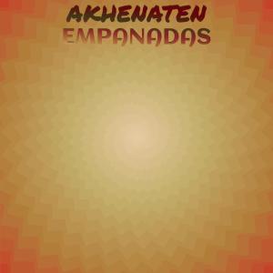 Dengarkan lagu Akhenaten Empanadas nyanyian Adrie Gmer dengan lirik