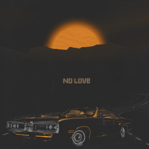 Listen to No Love song with lyrics from Денни Руденни