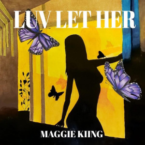 Album Luv Let Her (Explicit) oleh Maggie Kiing