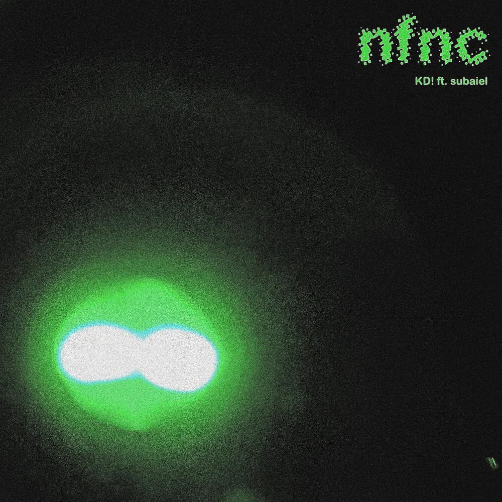 nfnc (feat. subaiel) (Explicit)