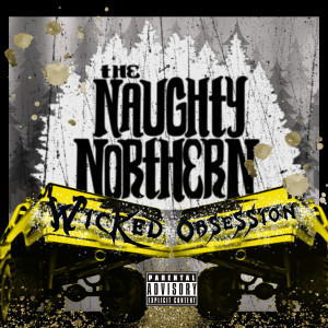 อัลบัม Wicked Obsession (Explicit) ศิลปิน The Naughty Northern