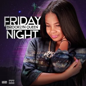 ดาวน์โหลดและฟังเพลง Friday Night พร้อมเนื้อเพลงจาก Brooklyn Queen