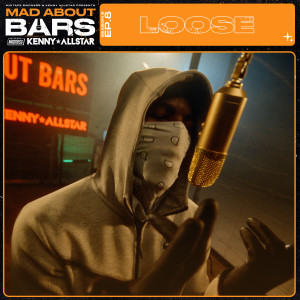 收聽Loose的Mad About Bars - S6-E8 (Explicit)歌詞歌曲