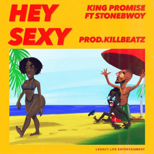 收听King Promise的Hey Sexy (Explicit)歌词歌曲