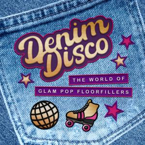 Various Artists的專輯Denim Disco: The World of Glam Pop Floorfillers