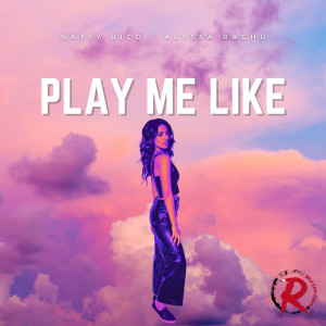 Album Play Me (Like) from Natty Rico