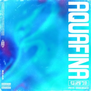 收聽Vic August的Aquafina (Explicit)歌詞歌曲