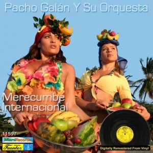 ดาวน์โหลดและฟังเพลง La Lisa พร้อมเนื้อเพลงจาก Pacho Galán Y Su Orquesta