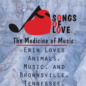Listen to Erin Loves Animals, Music, and Brownsville, Tennessee. song with lyrics from B. Olorounto