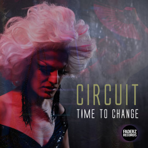 Circuit的專輯Time to Change