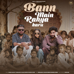 Album Bann Main Rahya Karu from Harsh Gahlot