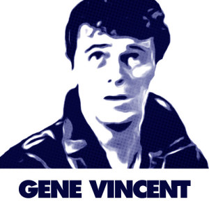 收聽Gene Vincent的Rock Road Blues歌詞歌曲