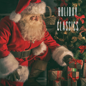 Jingle Bells的專輯Holiday Classics