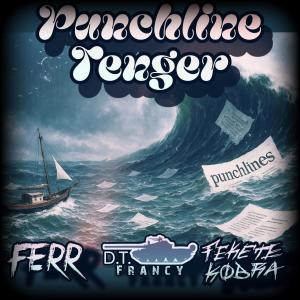 D.T.Francy的專輯Punchline Tenger (feat. FERR & Fekete Kobra) [Explicit]