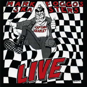 ดาวน์โหลดและฟังเพลง Piggy (Explicit) พร้อมเนื้อเพลงจาก Mark Foggo's Skasters