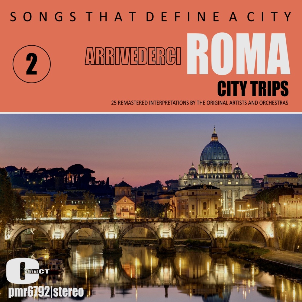 Arrivederci Roma (Remastered)