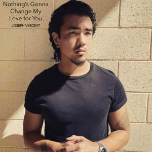 อัลบัม Nothing's Gonna Change My Love for You ศิลปิน Joseph Vincent