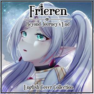Mewsic的專輯Frieren: Beyond Journey's End - English Cover Collection