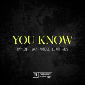 อัลบัม You Know (feat. Rayken, T-Way, Aknose, Le Juh & Nils) ศิลปิน Gomko