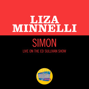 Liza Minnelli的專輯Simon (Live On The Ed Sullivan Show, December 8, 1968)
