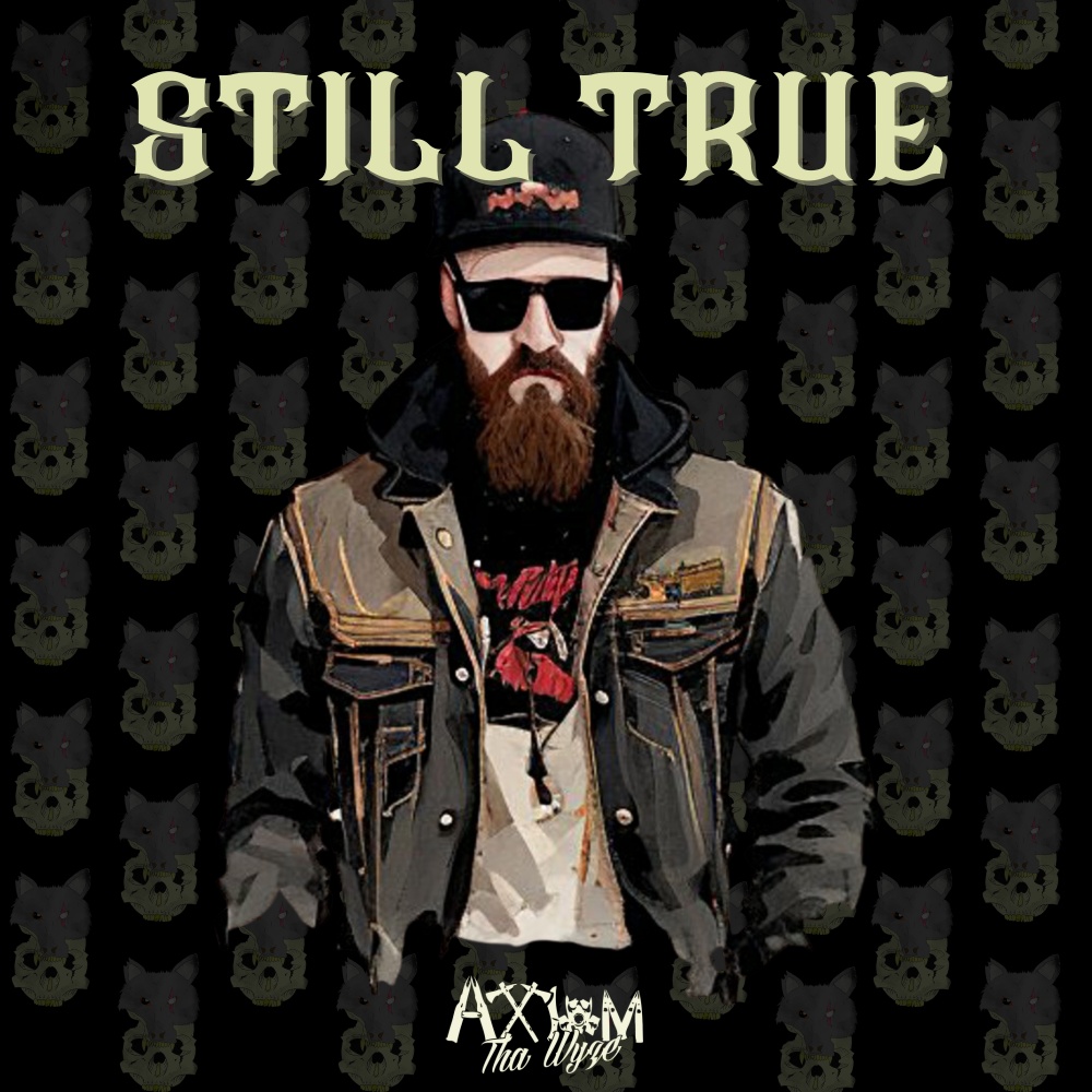 Still True (Explicit)
