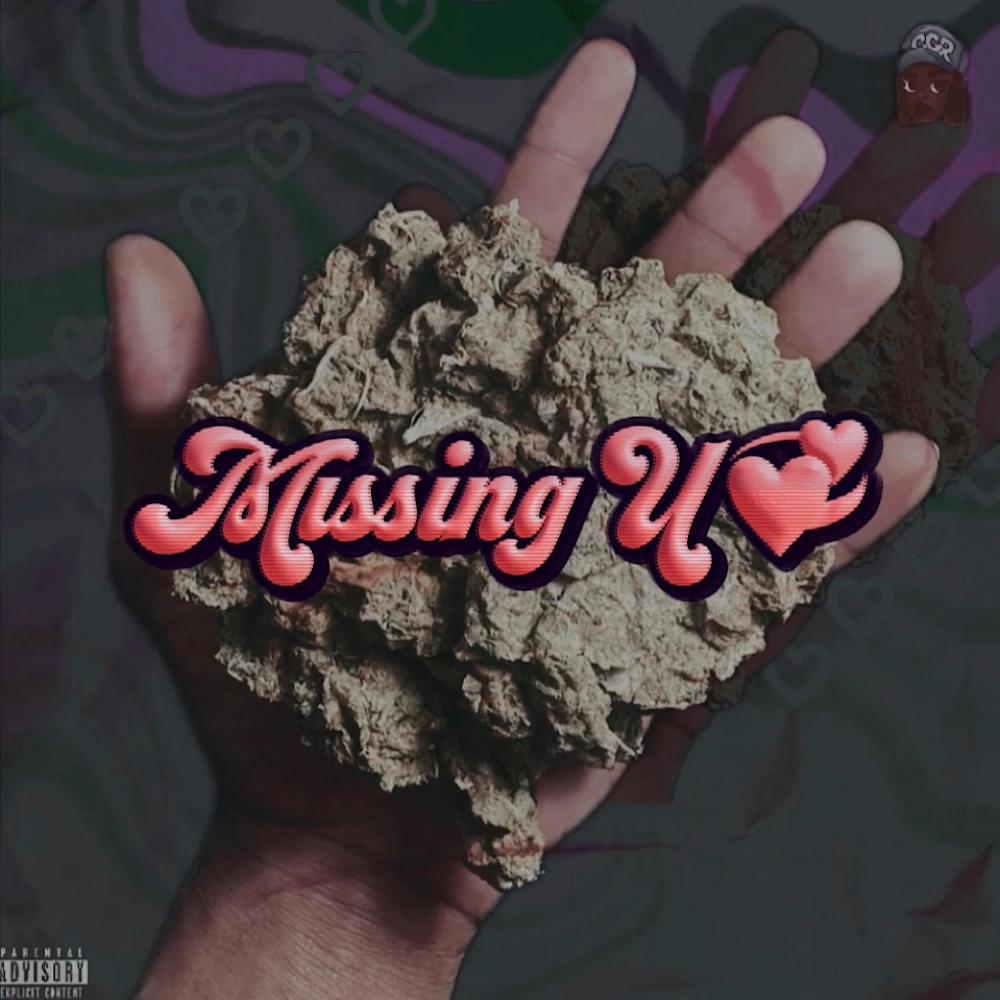 Missin' U (Explicit)