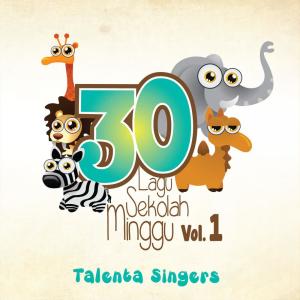 อัลบัม 30 Lagu Sekolah Minggu, Vol. 1 ศิลปิน Talenta Singers