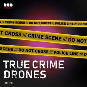 Album True Crime Drones from Klas Johan Wahl