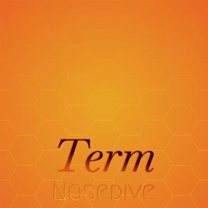 收听Ronal Ayser的Term Nosedive歌词歌曲