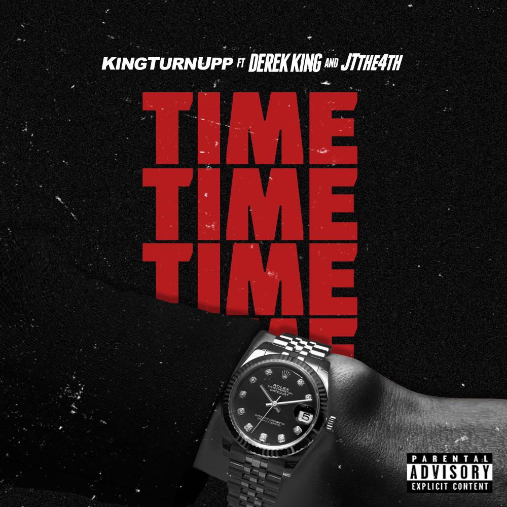 Time(feat. Derek King & JT the 4th) (Explicit)