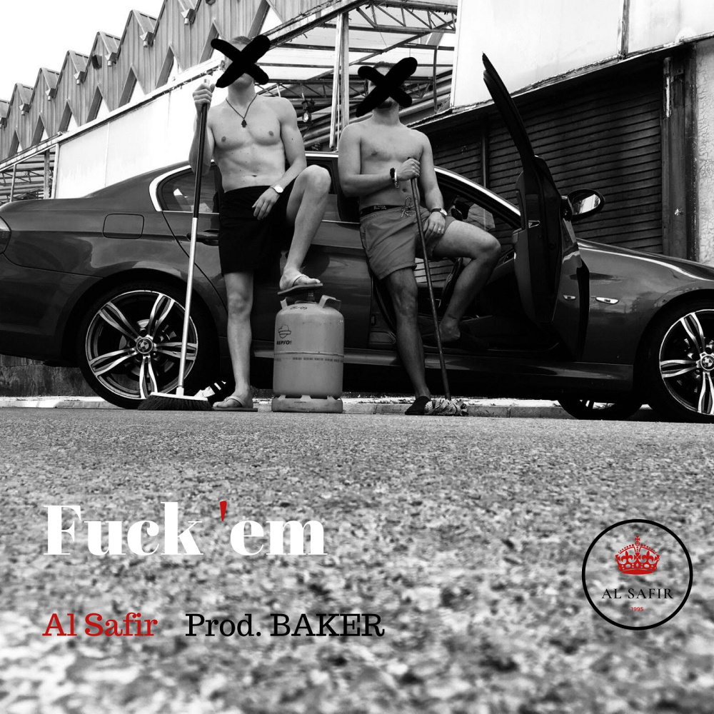 Fuck 'Em (Explicit)