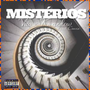 收聽VITO的Mistérios (Explicit)歌詞歌曲