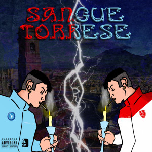 Album Sangue Torrese  (Explicit) from 