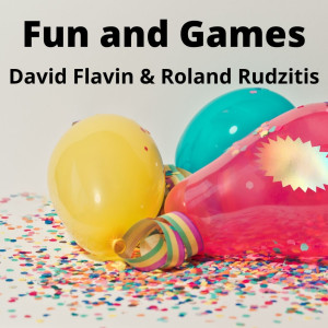อัลบัม Fun and Games ศิลปิน Roland Rudzitis