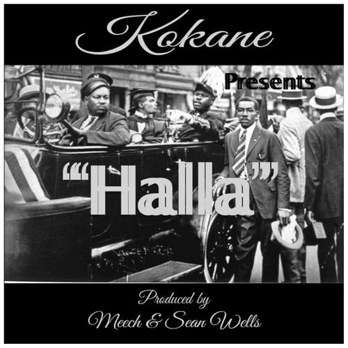 Kokane Presents "Halla" (Explicit)