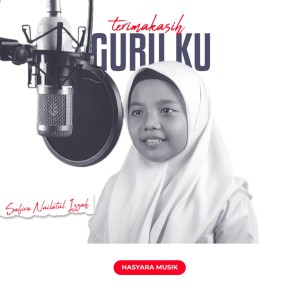 Dengarkan Terimakasih Guru Ku lagu dari Safira Nailatul Izzah dengan lirik