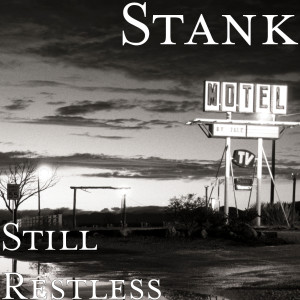 Album Still Restless (Explicit) from Stank