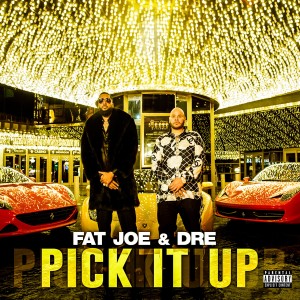 Listen to Pick It Up song with lyrics from Fat Joe
