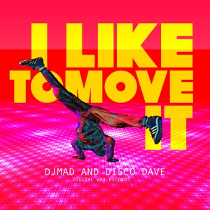 收聽Dj Mad的I Like to Move It歌詞歌曲