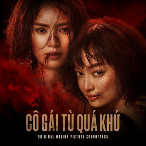 Cô Gái Từ Quá Khứ (Original Motion Picture Soundtrack)