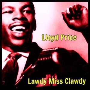 Lawdy Miss Clawdy dari Lloyd Price