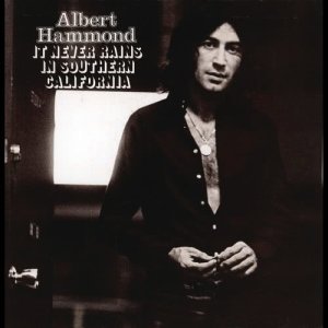 Albert Hammond----[replace by 62125]的專輯It  Never Rains In Southern California