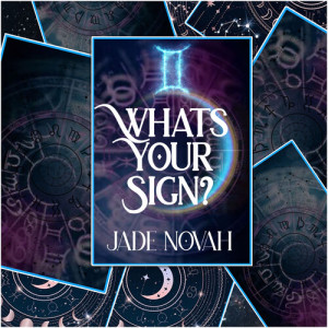 Jade Novah的專輯What’s Your Sign?