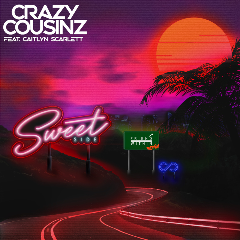 Sweet Side(feat. Caitlyn Scarlett) (Friend Within Remix)