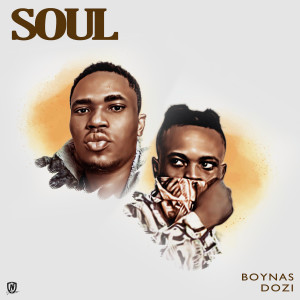 BoyNas的專輯Soul (Dozi Remix)