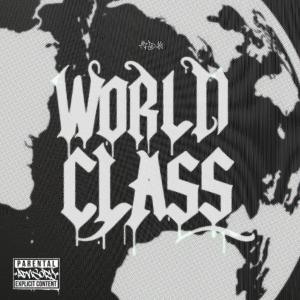 收聽MNTA的World Class (feat. K13VV & DEIF) (Explicit)歌詞歌曲
